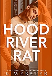 Hood River Rat (K. Webster)