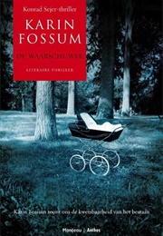 De Waarschuwer (Karin Fossum)