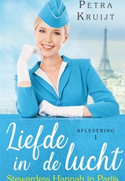 Liefde in De Lucht; Stewardess Hannah Parijs (Petra Kruijt)