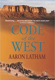 Code of the West (Aaron Latham)
