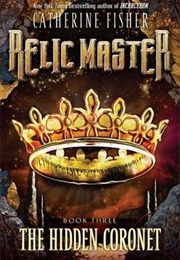 The Hidden Coronet (Catherine Fisher)