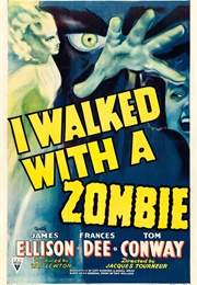 I Walked With a Zombie (1943)