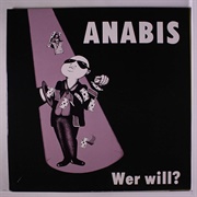 Anabis - Wer Will