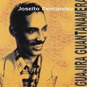 Guantanamera - Joseito Fernandez