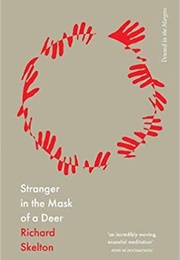 Stranger in the Mask of a Deer (Richard Skelton)