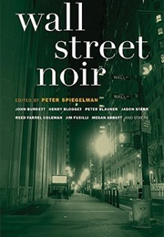 Wall Street Noir (Peter Spiegelman, Ed.)