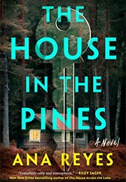 The House in the Pines (Ana Reyes)