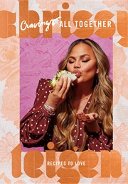 Cravings: All Together: Recipes to Love (Chrissy Teigen)
