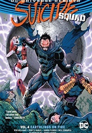 Suicide Squad Vol. 4: Earthlings on Fire (Rob Williams)