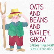 Oats and Beans and Barley