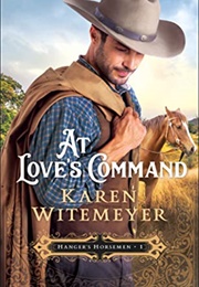 At Loves Command (Karen Witemeyer)