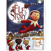 An Elf's Story: The Elf on the Shelf