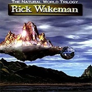 Rick Wakeman - The Natural World Trilogy