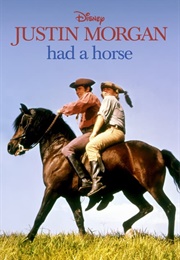 Justin Morgan Had a Horse (1972)