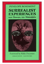 Surrealist Experiences (Penelope Rosemont)