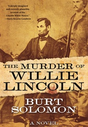 The Murder of Willie Lincoln (Solomon, Burt)