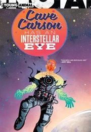 Cave Carson Has an Interstellar Eye (Jon Rivera)