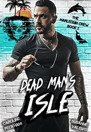 Dead Man's Isle (Caroline Peckham and Susanne Valenti)