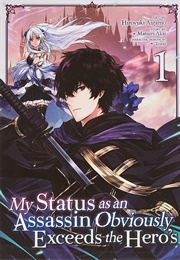 My Status as an Assassin Obviously Exceeds the Hero's Vol. 1 (Masuri Akai)