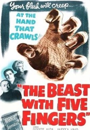 The Beast With Five Fingers (1946)