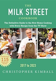 The Milk Street Cookbook (Christopher Kimball)