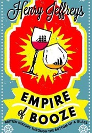 Empire of Booze (Henry Jeffreys)