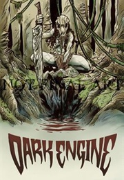 Dark Engine Volume 1: The Art of Destruction (Ryan Burton)