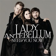 Lady Antebellum - Need You Now (2010)