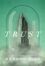 Trust (Hernan Diaz)