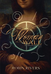 Woman on the Wall (Robin Rivers)