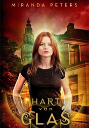Hart Van Glas (Miranda Peters)