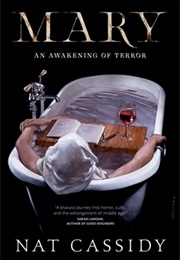 Mary: An Awakening of Terror (Nat Cassidy)