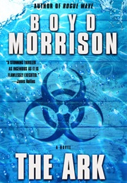 The Ark (Tyler Locke, #1) (Boyd Morrison)