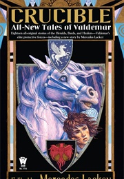 Crucible (Mercedes Lackey)