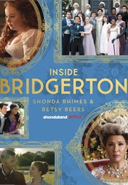 Inside Bridgerton (Shonda Rimes)