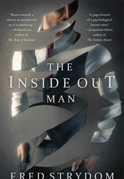 The Inside Out Man (Fred Strydom)