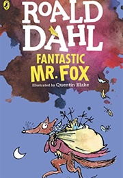Fantastic Mr. Fox (Roald Dahl)