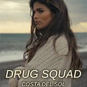 Drug Squad: Costa Del Sol