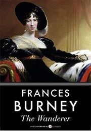 The Wanderer: Or, Female Difficulties (Frances Burney)