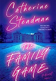 The Family Game (Catherine Steadman)