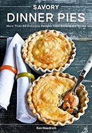 Dinner Pies (Ken Haedrich)