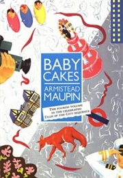 Baby Cakes (Armistead Maupin)