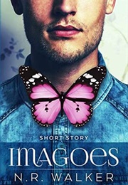 Imagoes (N.R. Walker)