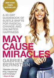 May Cause Miracles (Gabrielle Bernstein)