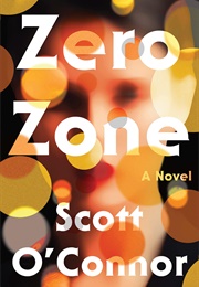 Zero Zone (Scott O'Connor)