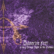 Submarine Fleet - A Very Strange Sight in the Distance