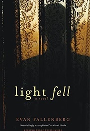 Light Fell (Evan Fallenberg)