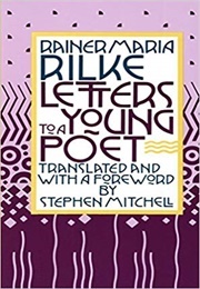 Letters to a Young Poet (Rainer Maria Rilke)