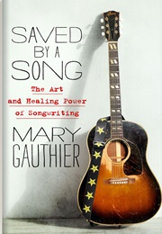 Saved by a Song (Mary Gauthier)
