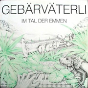 Gebarvaterli - Im Tal Der Emmen